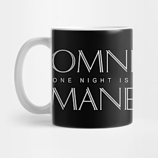 Latin Inspirational Quote: Omnes una manet nox (One night is awaiting us all) Mug